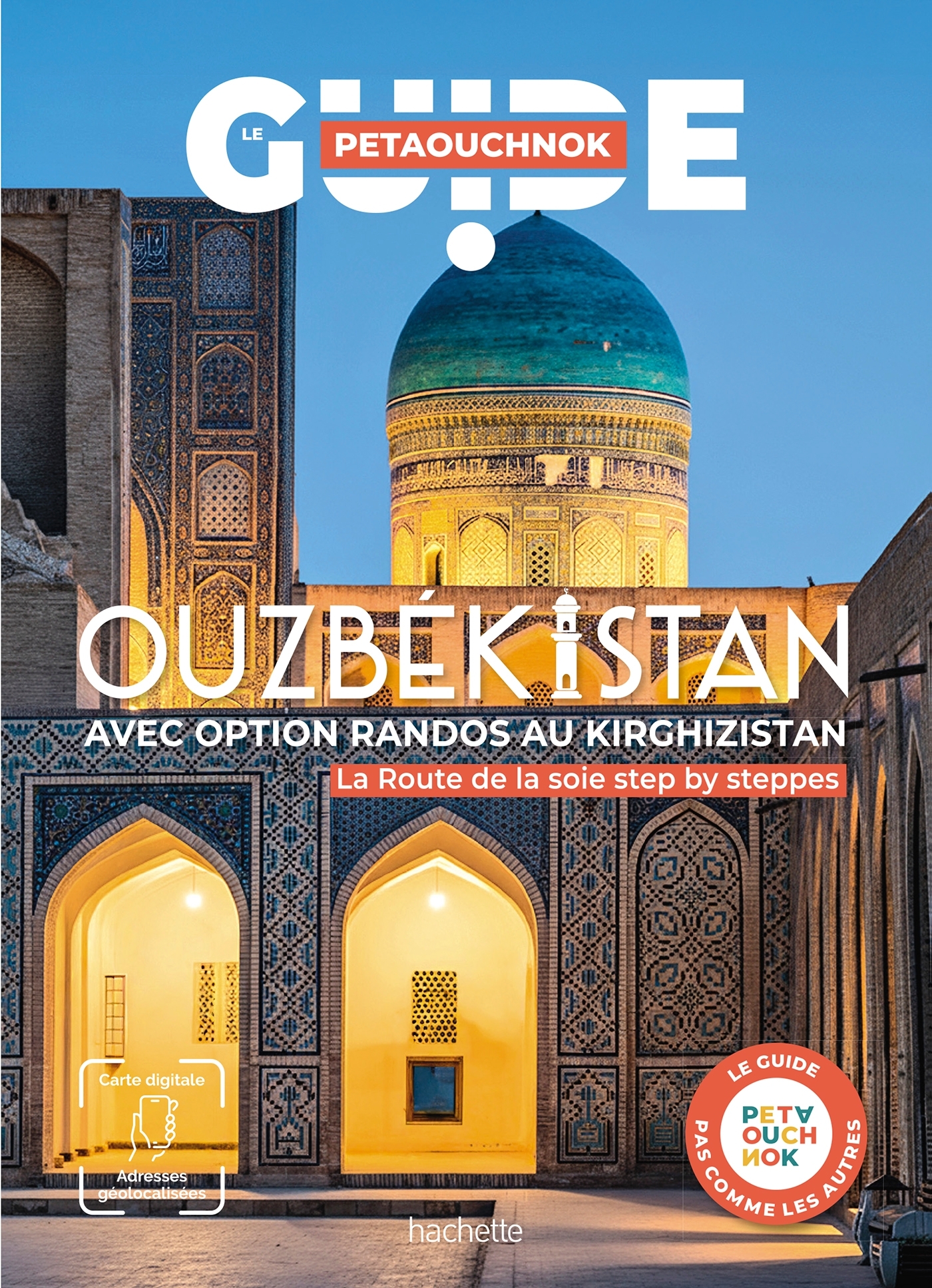 Ouzbékistan avec option randos au Kirghizistan. Guide Petaouchnok