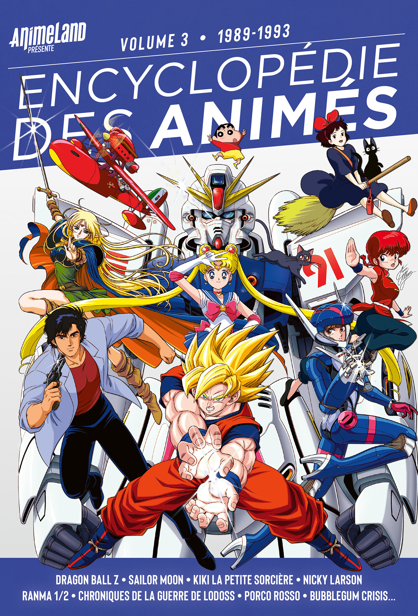 Encyclopédie des animés 3 de 1989 à 1993