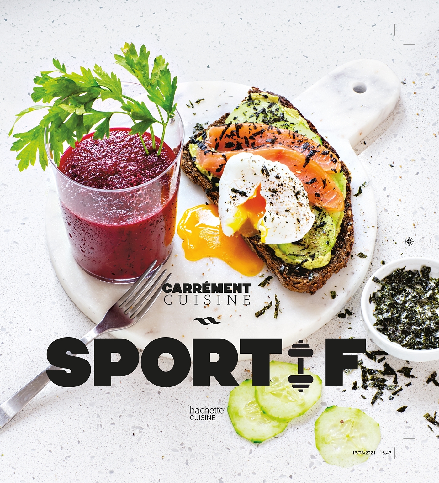 Sportif : 100 recettes saines et énergétiques