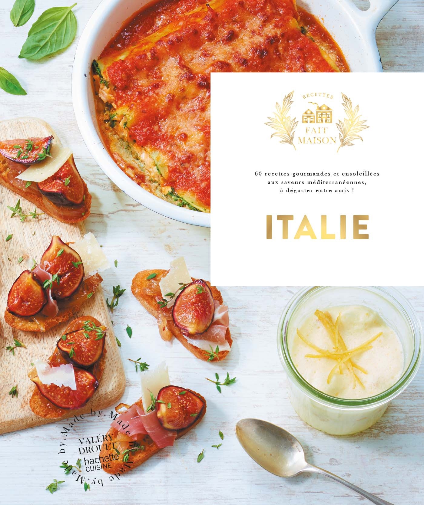 Italie - Recettes de Cuisine Italienne par Valéry Drouet