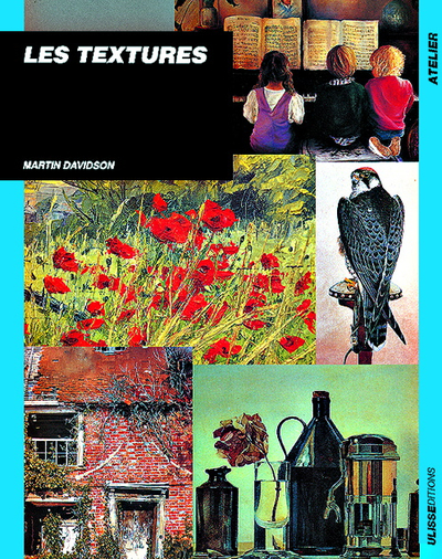TEXTURES par M DAVIDSON - Manuel d'art pour maîtriser les textures