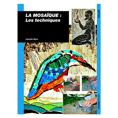 La mosaïque - les techniques