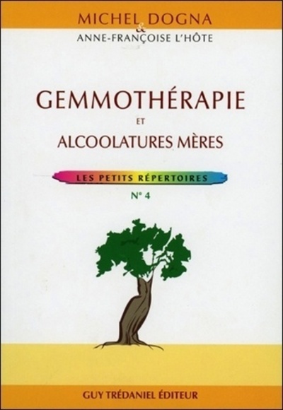 Gemmothérapie et alcoolature mères