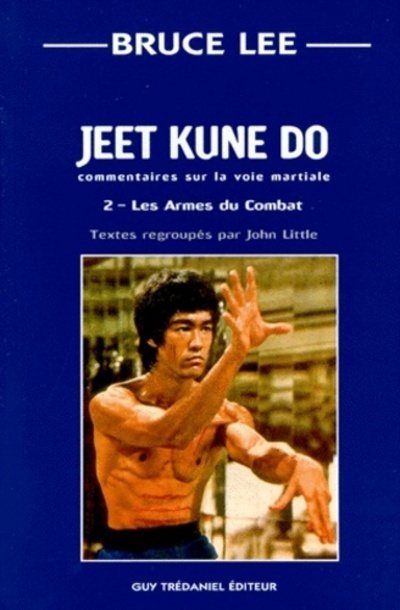 Jeet Kuno Do - Tome 2 : Les Armes du Combat