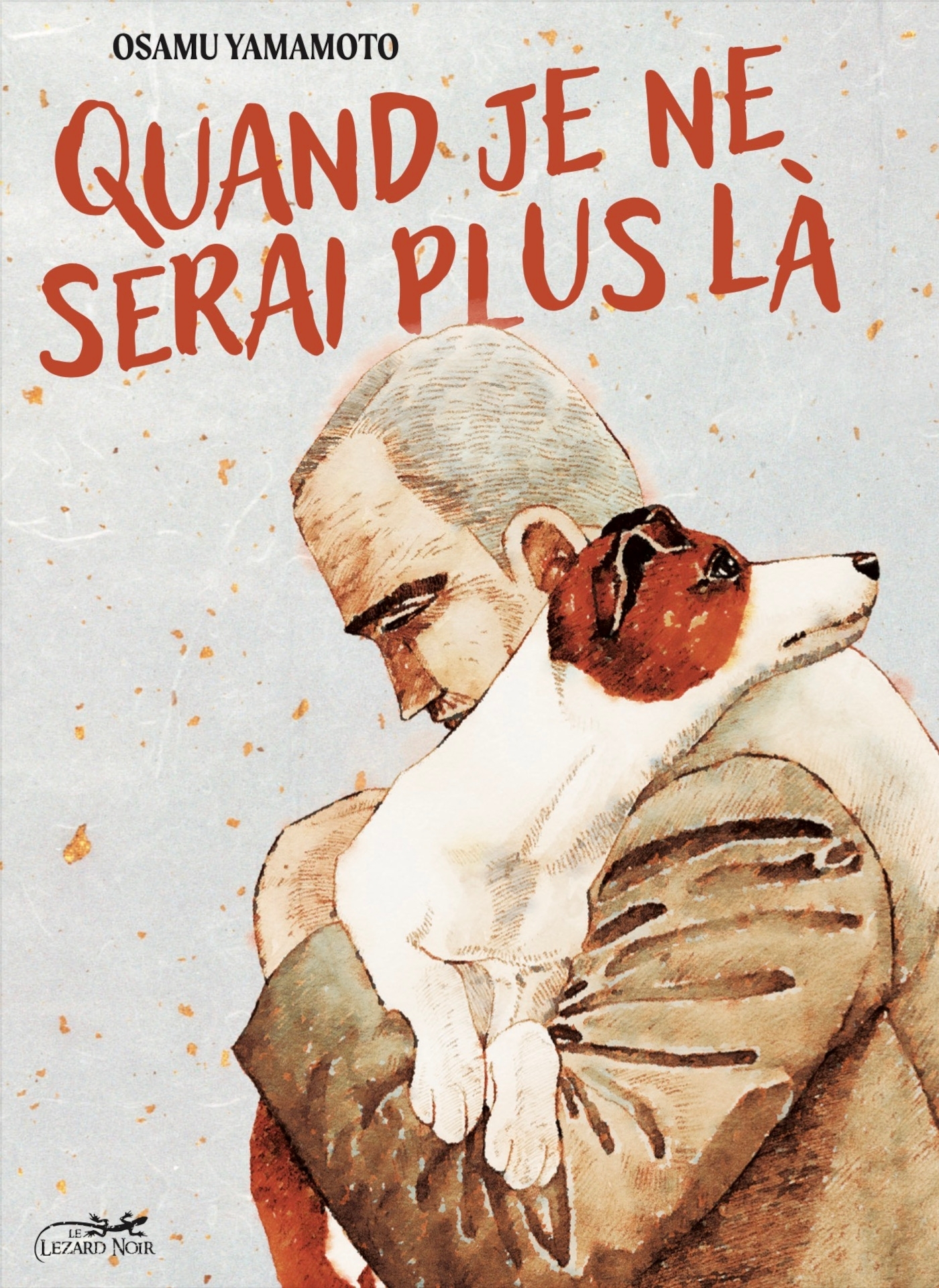 QUAND JE NE SERAI PLUS LÀ