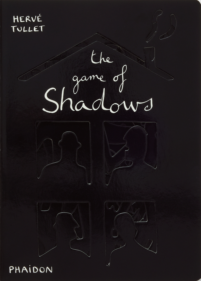 The Game Of Shadows - Hervé Tullet