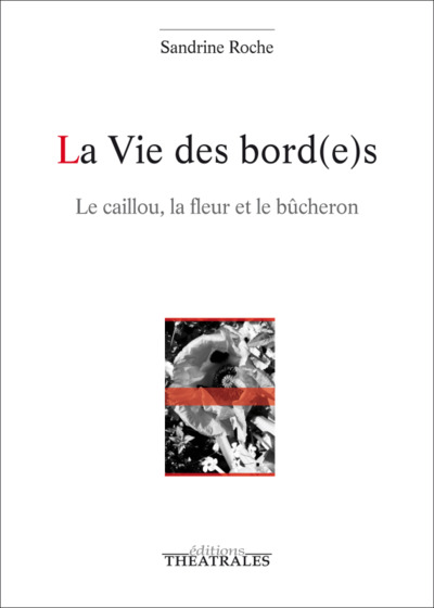 La vie des Bord(e)s