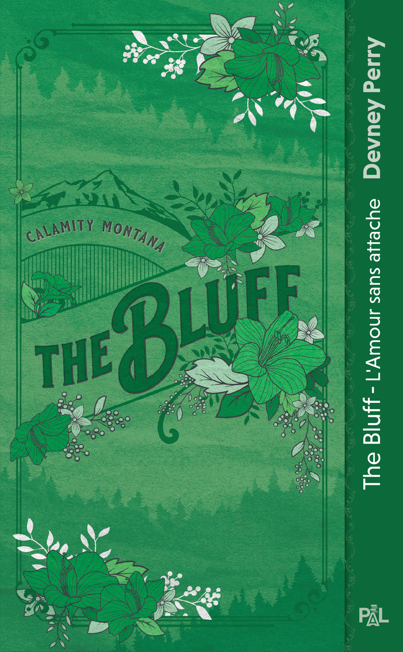 Calamity Montana - Tome 02 The Bluff - L'amour sans attache