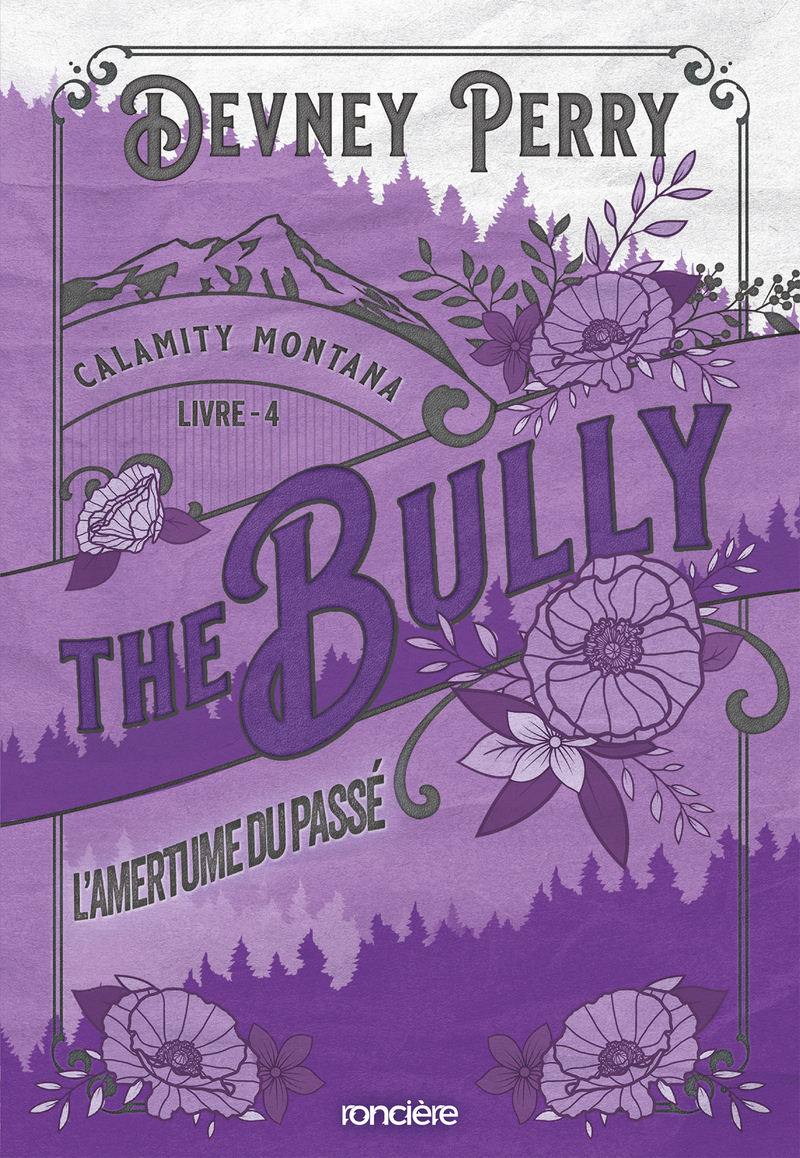 Calamity Montana - Tome 04 The Bully - L'Amertume du passé