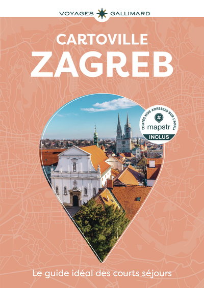 Zagreb - Guide de la ville et ses incontournables