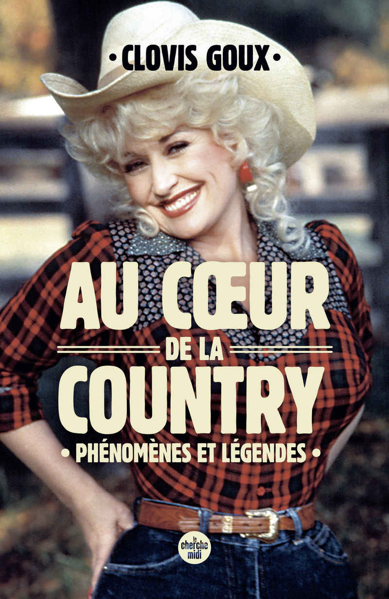 Au coeur de la country. Légendes et phénomènes