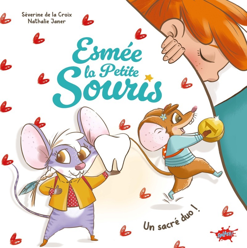 Esmée, la petite souris - Tome 2 Un sacré duo !