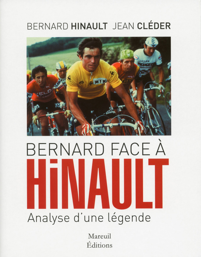 Bernard face à Hinault - Analyse d'une légende