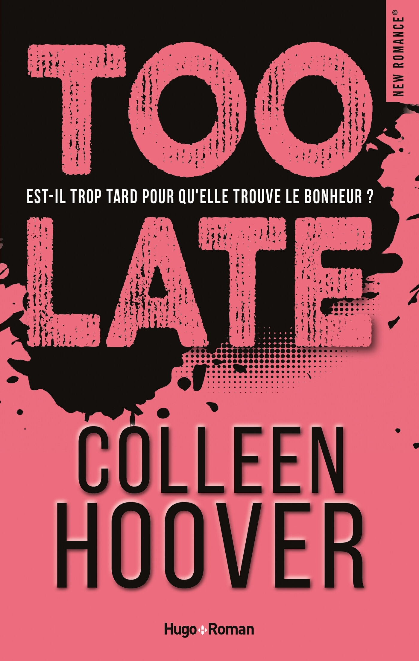 Too late - Edition française