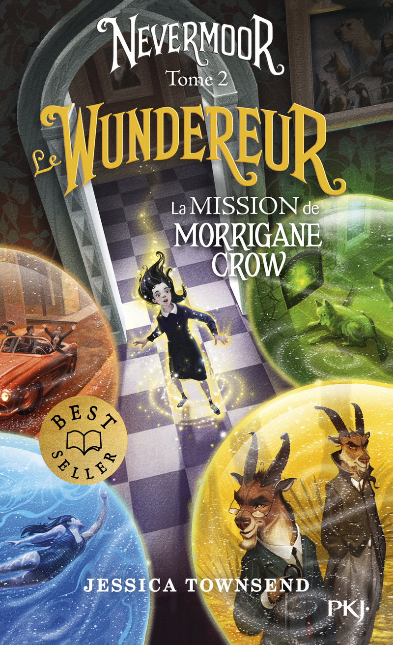 Nevermoor - tome 2 : Le Wundereur - La Mission de Morrigane Crow