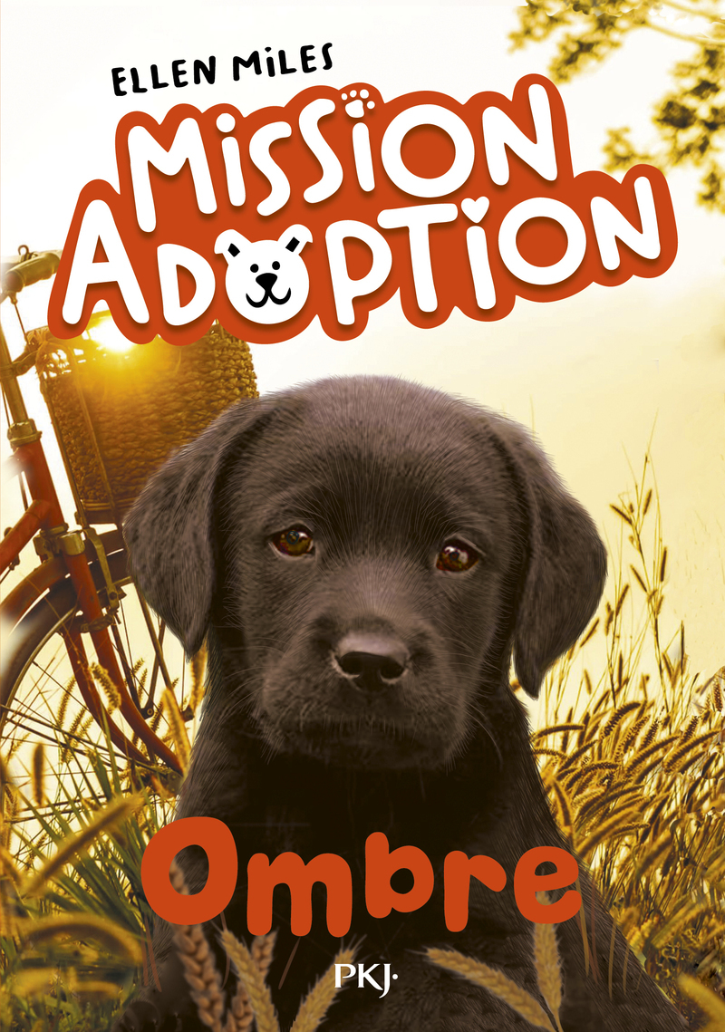 Mission adoption - Tome 03 Ombre