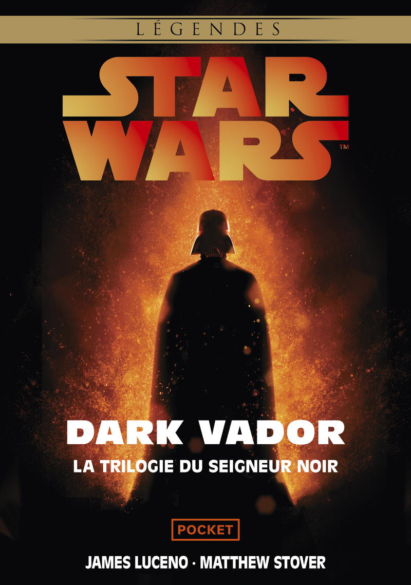 Star Wars Dark Vador - La trilogie du Seigneur noir
