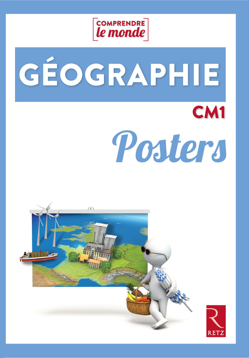 Posters Géographie CM1 - Comprendre le monde