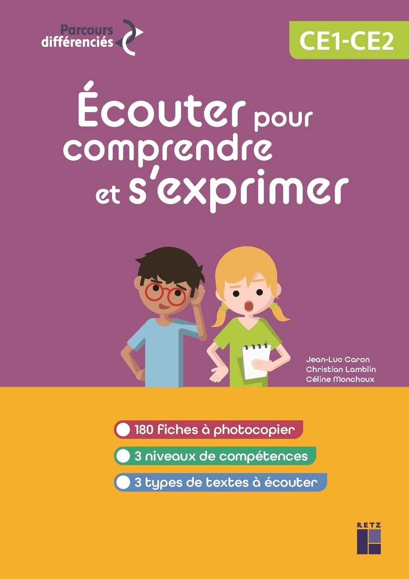 Écouter pour comprendre et s'exprimer CP-CE1-CE2 + ressources numériques
