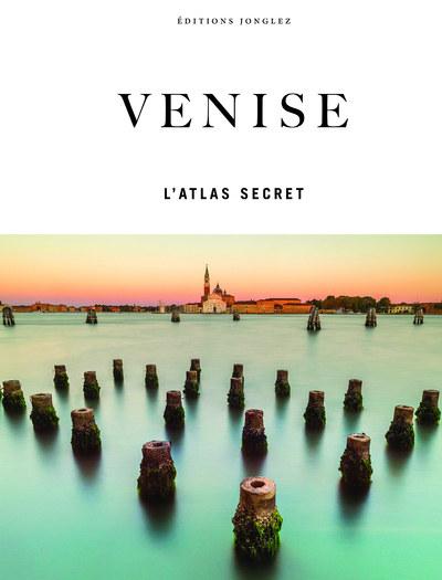 Venise - L'atlas secret