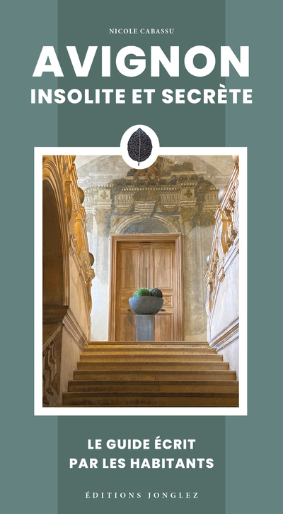 Avignon insolite et secrète