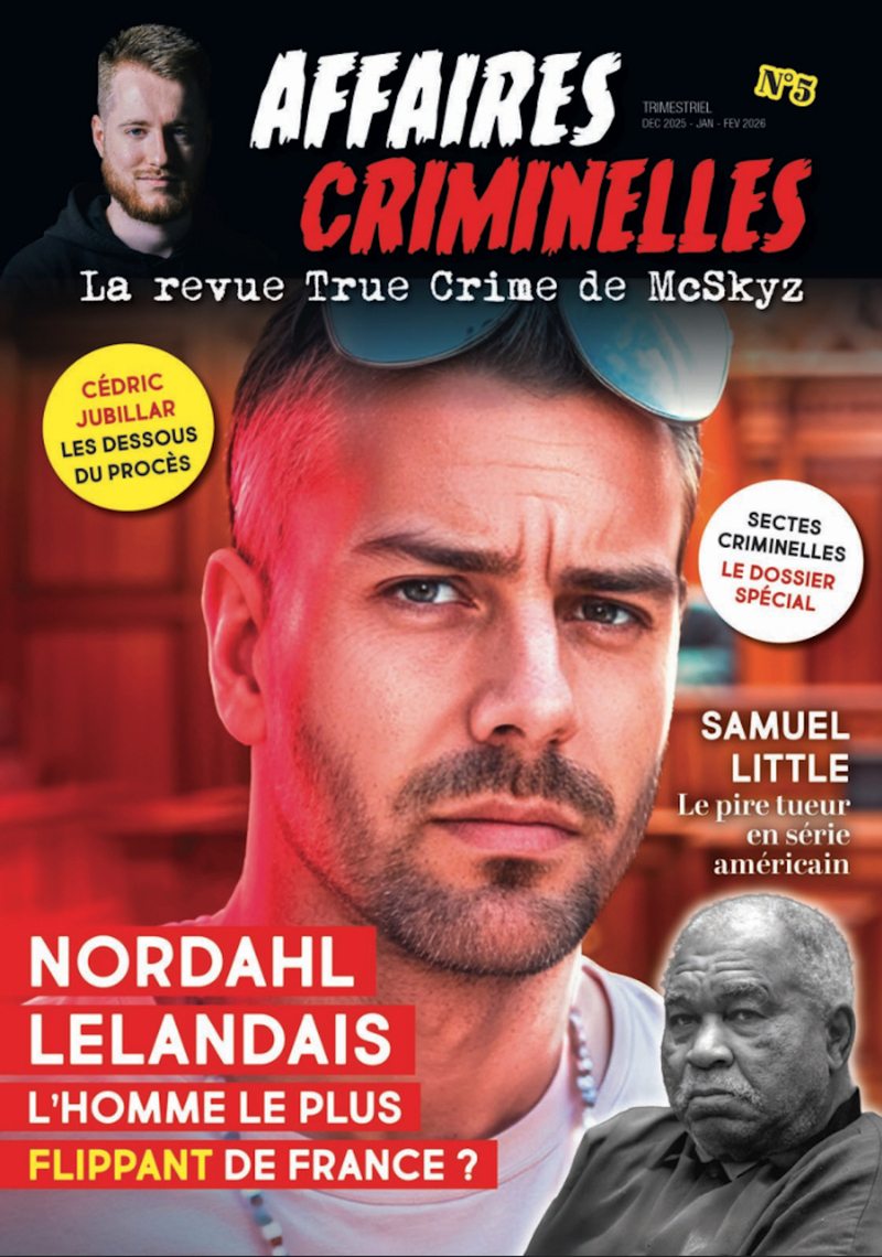 Affaires criminelles - La revue True Crime de McSkyz - N° 5