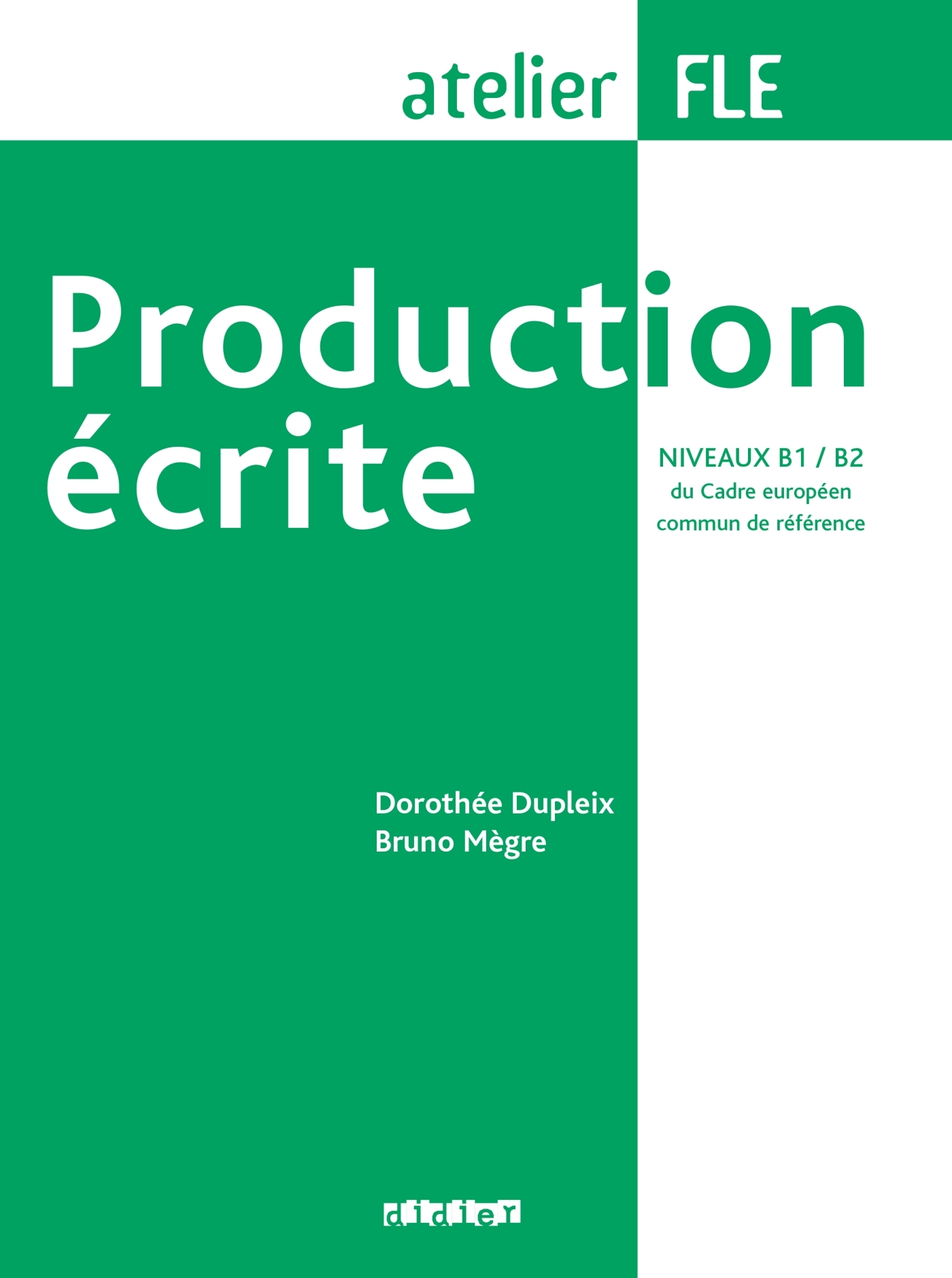 Production écrite niveaux B1-B2 - Livre