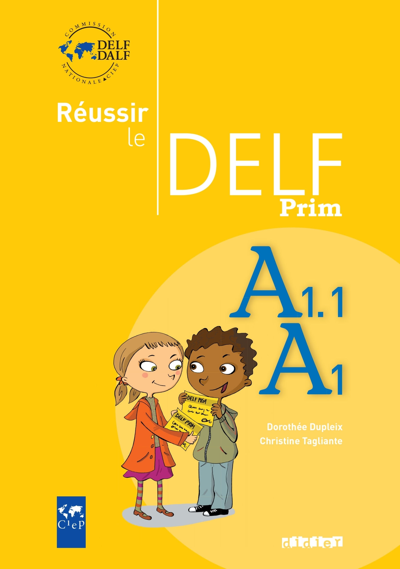 Réussir le DELF Prim A1.1 - A1 - Livre