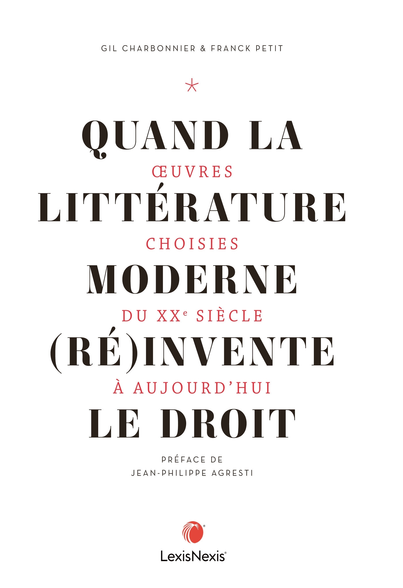 Quand littérature moderne (re)invente droit