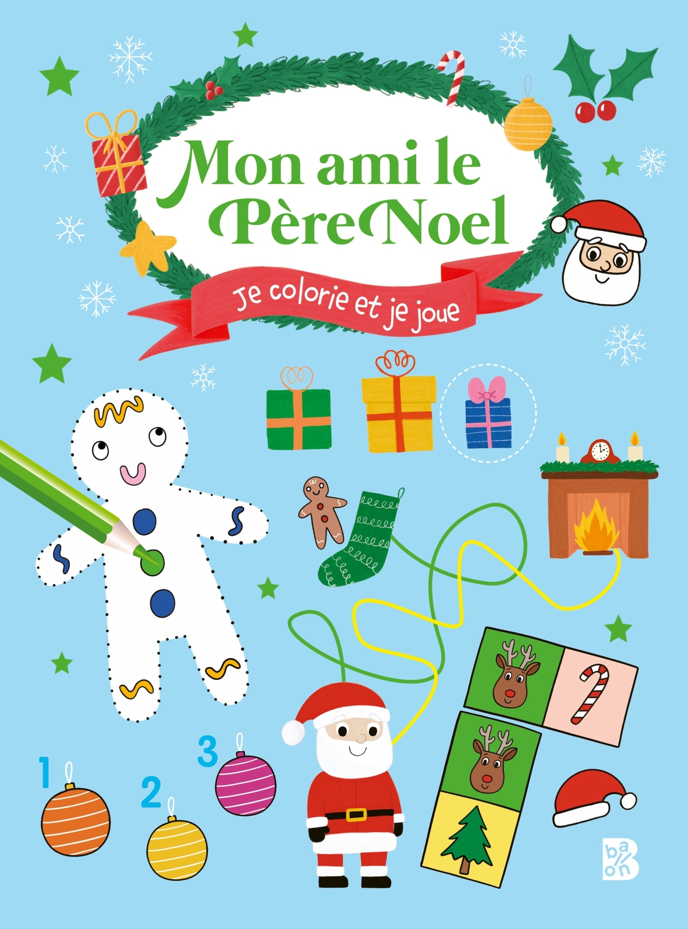 Mon ami le Père Noël - Je colorie et je joue