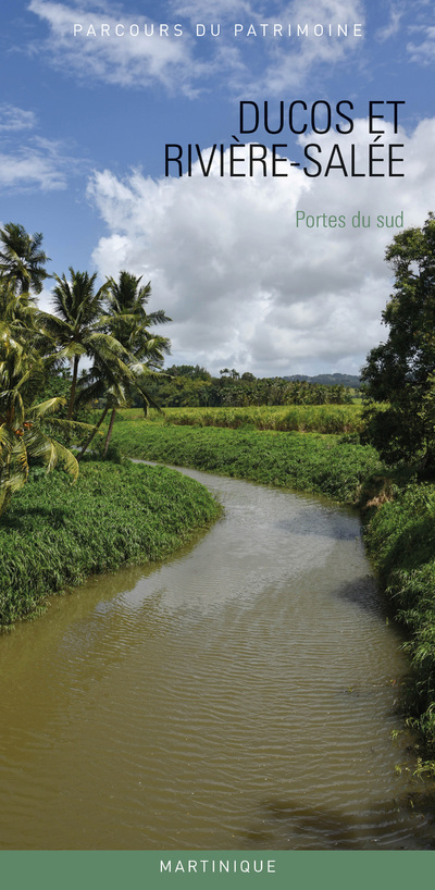Ducos, Rivière-salée (Martinique) - Guide Parcours du patrimoine