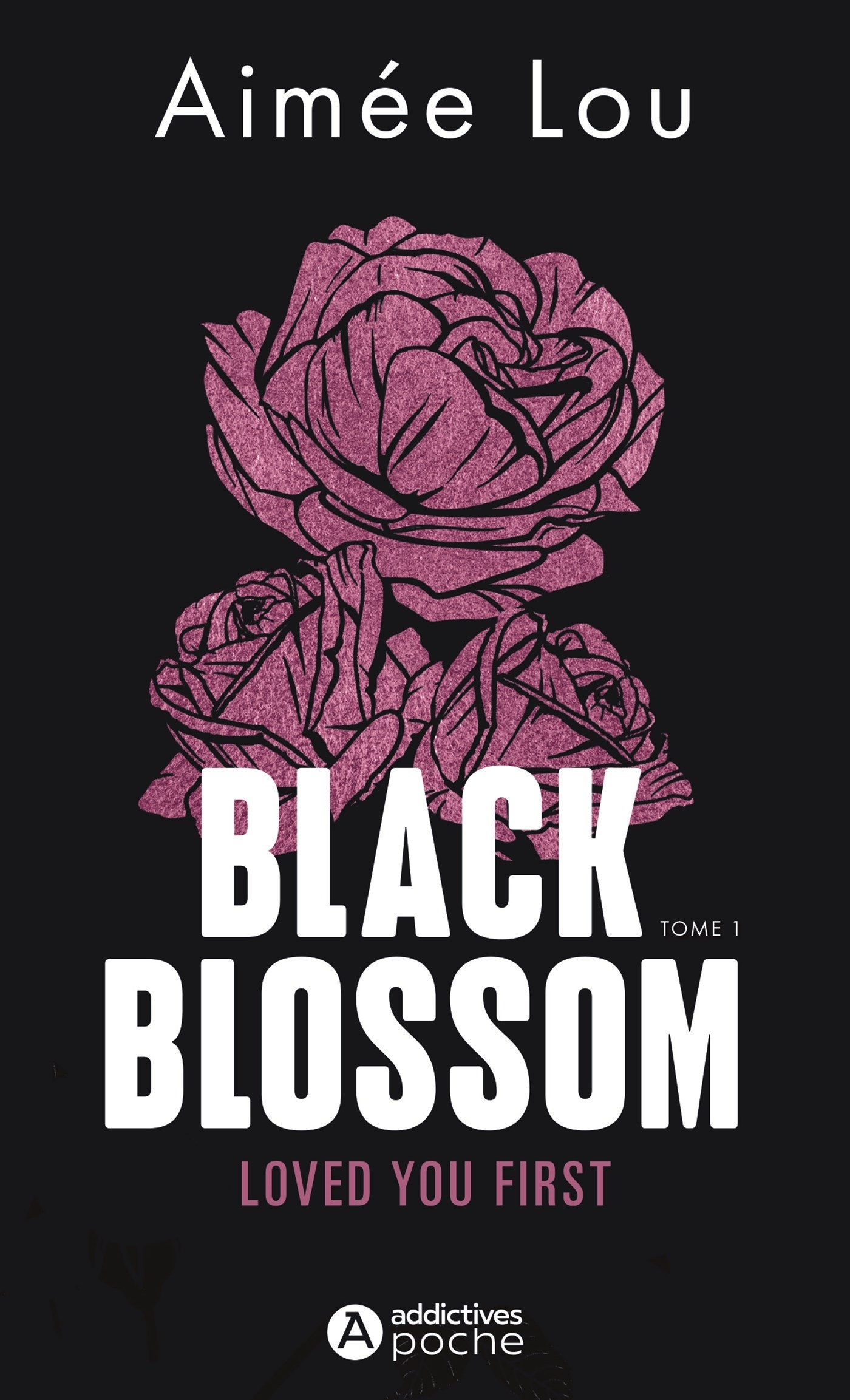 BLACK BLOSSOM 1 - LOVED YOU FIRST