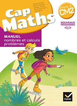 CAP Maths CM2 Éd. 2017 - Livre élève Nombres et calculs + Cahier géométrie + Dico Maths