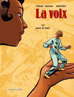 La Voix - Tome 02