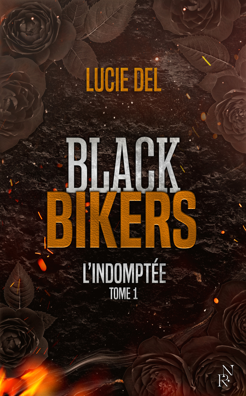 Black Bikers - Tome 1 L'Indomptée