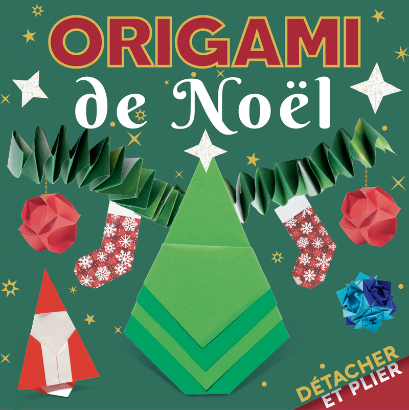 Détacher et plier - Origami de Noël