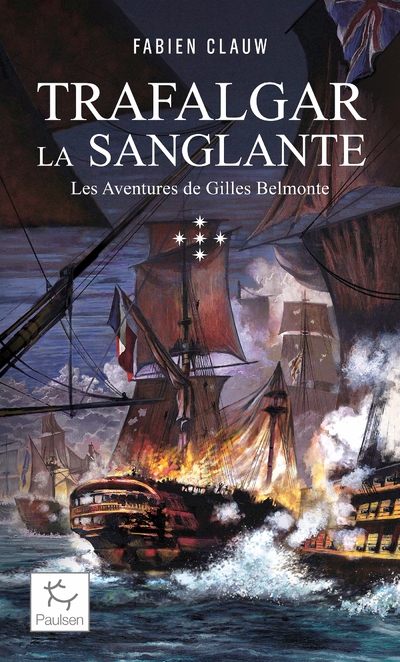 Les Aventures de Gilles Belmonte - Tome 5 : Trafalgar la sanglante