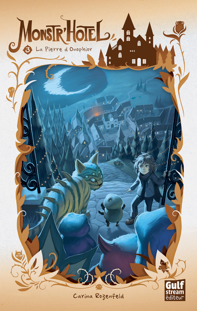 Monstr'hôtel - Tome 3 La Pierre d'Onophior