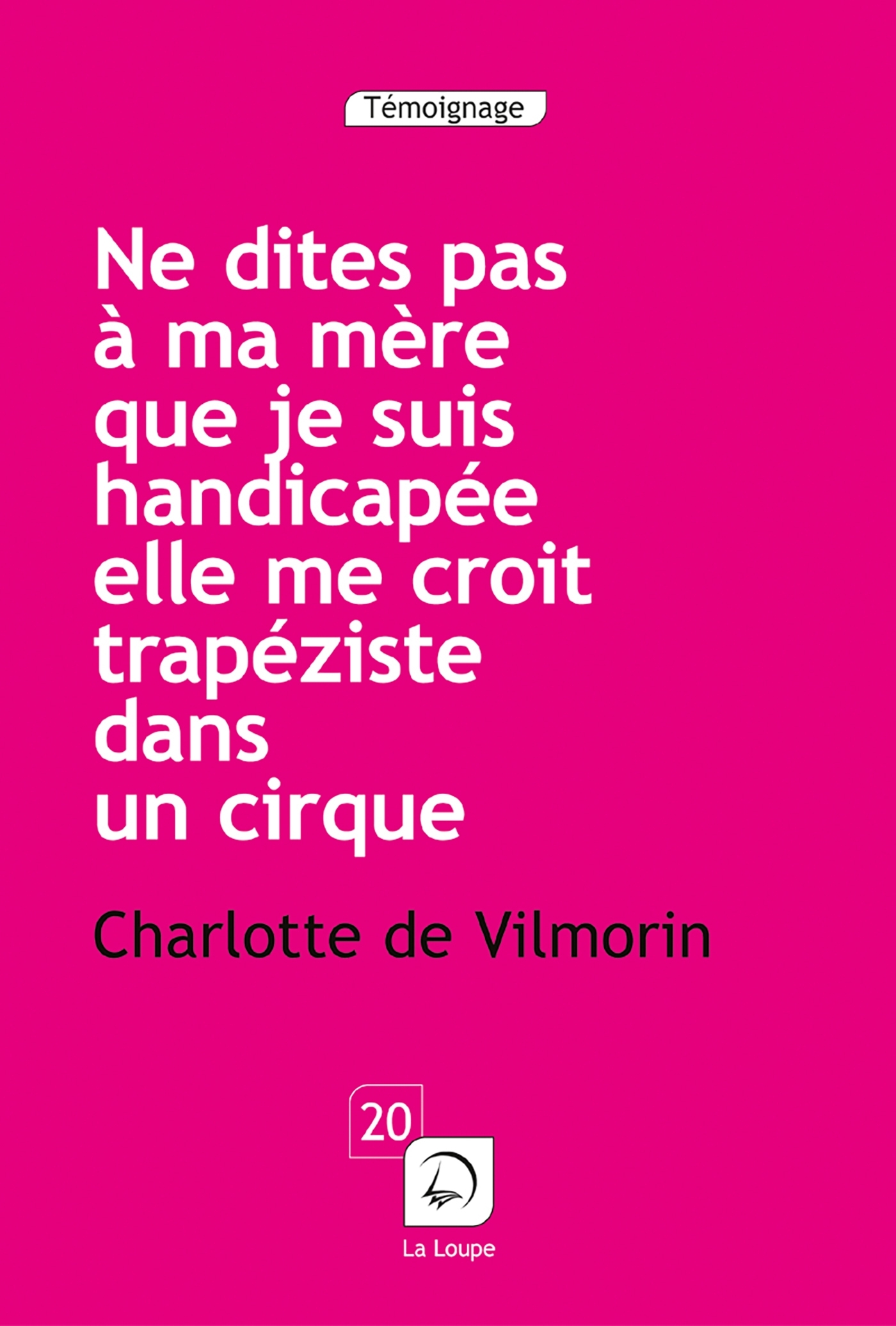 Ne dites pas à ma mère...