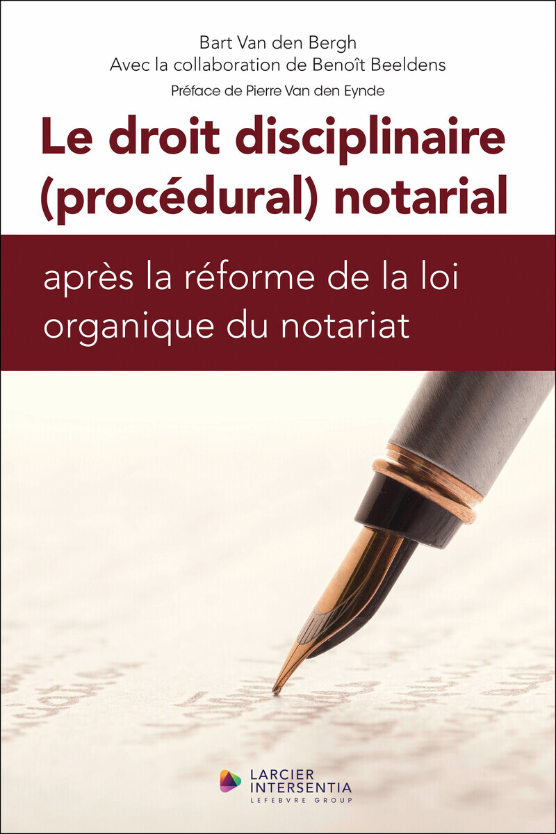 Le droit disciplinaire (procédural) notarial après la réforme de la loi organique du notariat