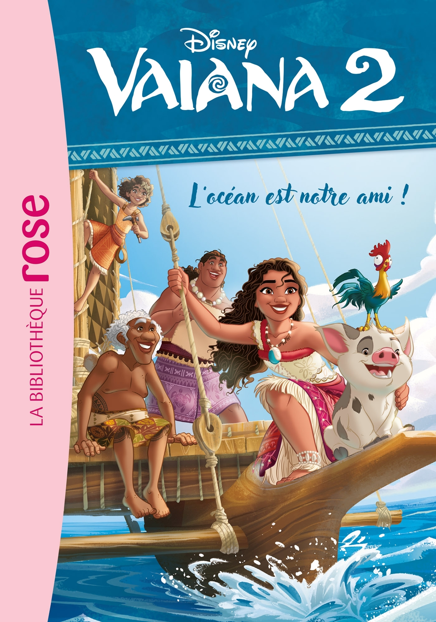 Vaiana 2 - L'océan est notre ami !