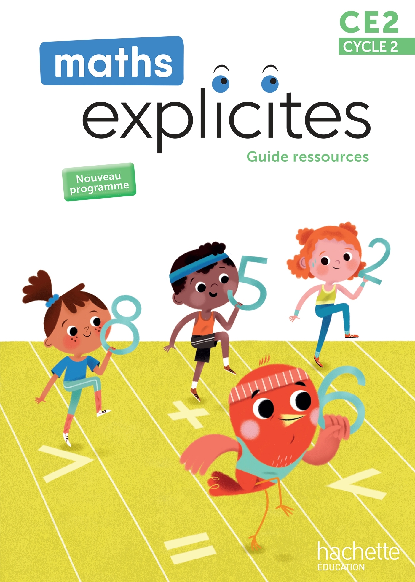 Maths Explicites CE2 - Guide ressources - Edition 2025
