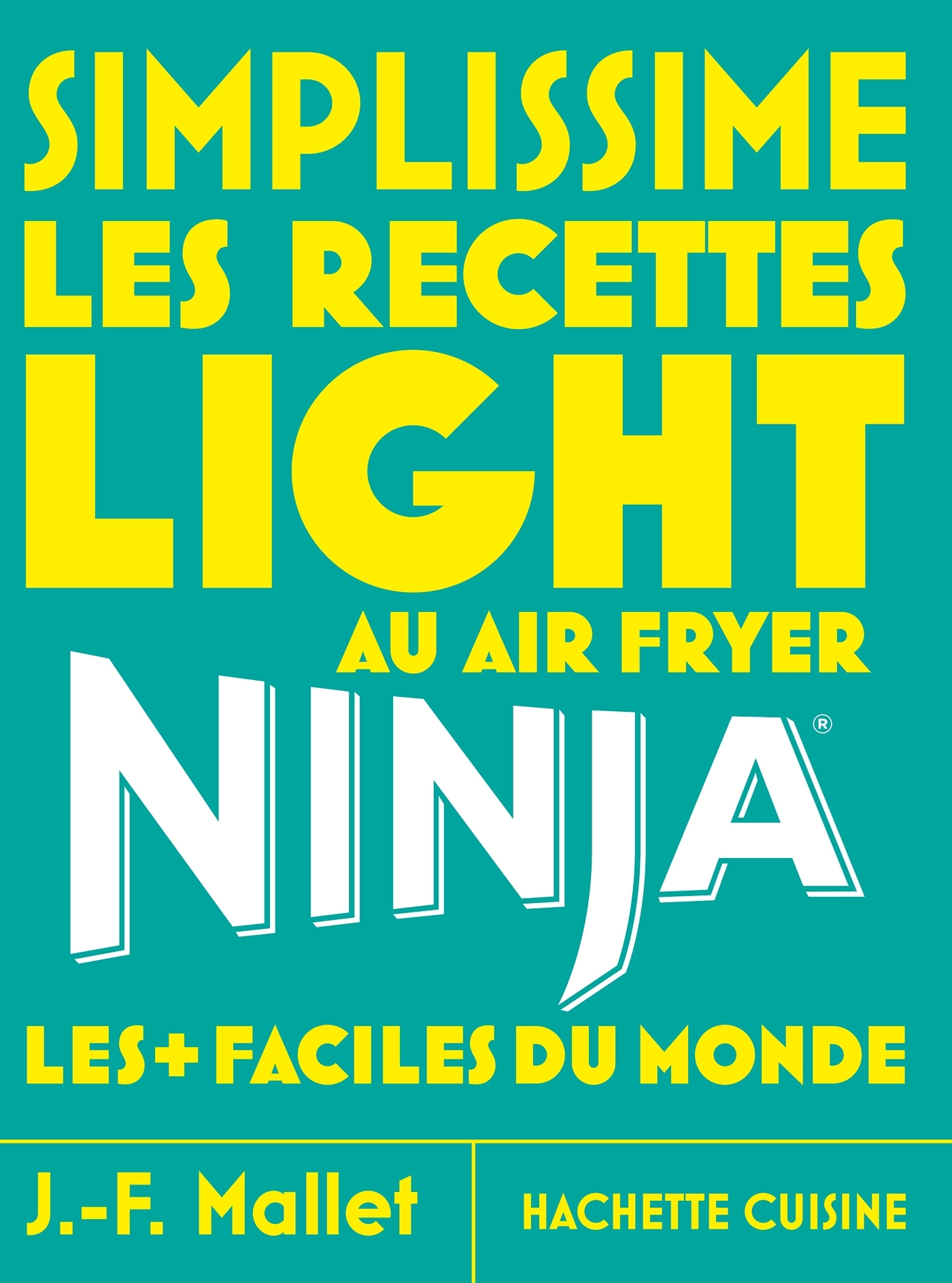 Simplissime NINJA Recettes Light au airfryer