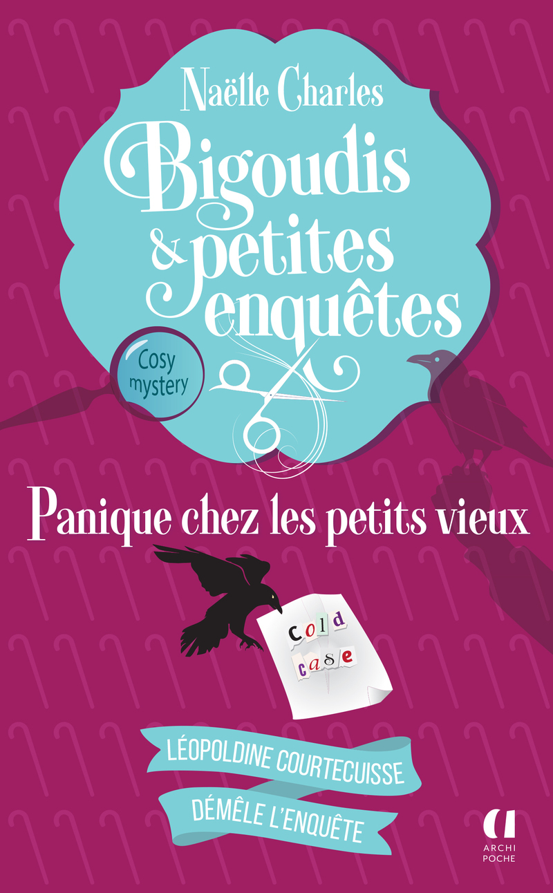 Bigoudis et petites enquêtes - Tome 6 Panique chez les petits vieux