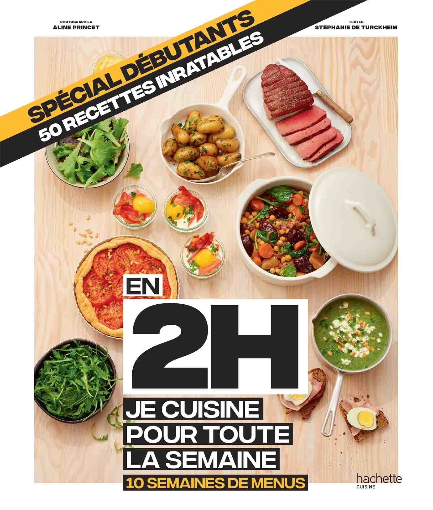 Spécial Débutant : En 2h je cuisine pour toute la semaine