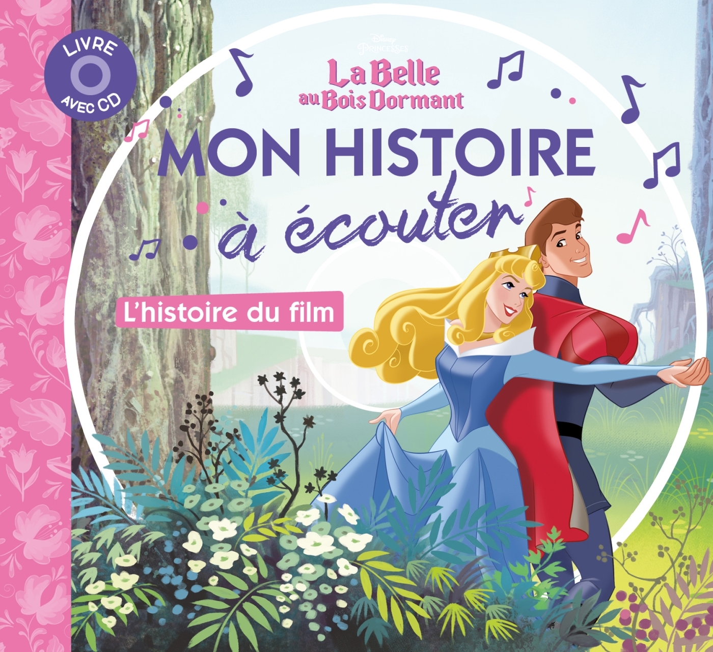 LA BELLE AU BOIS DORMANT - Mon histoire à écouter - Livre CD - Disney