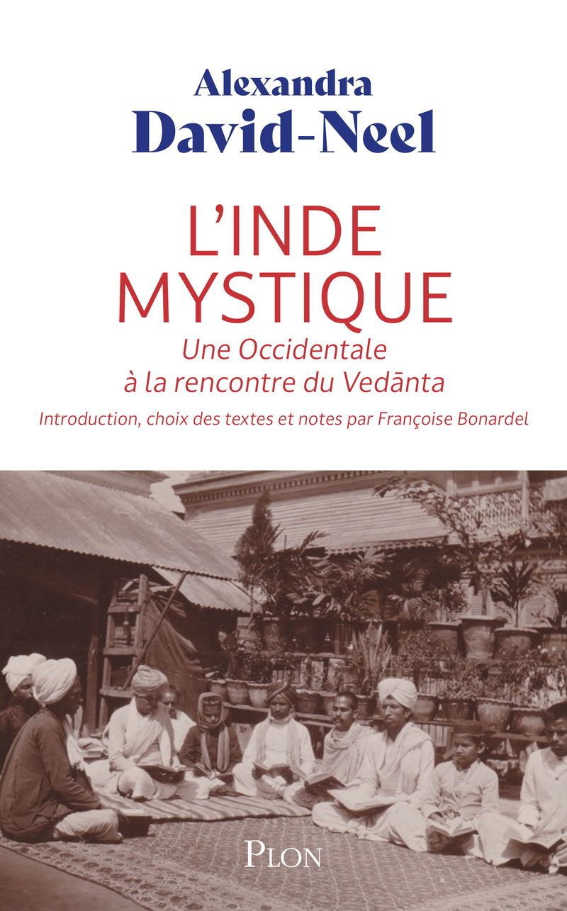L'Inde mystique - Une Occidentale à la rencontre de Vedànta