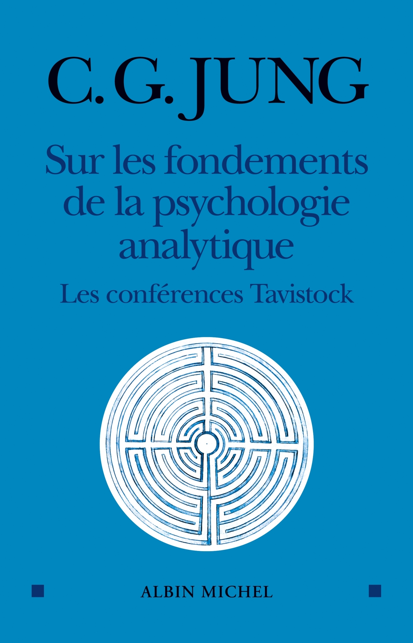 Sur les fondements de la psychologie analytique