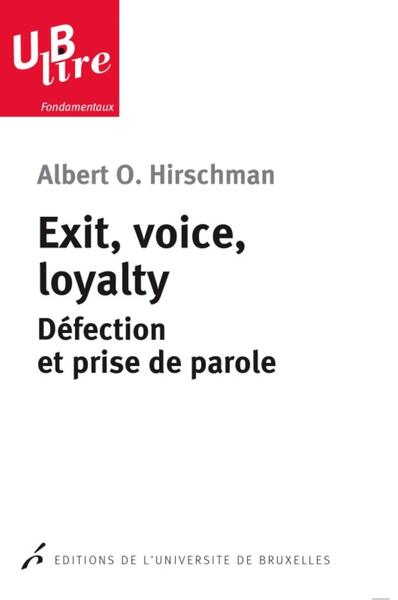 Exit, voice, loyalty