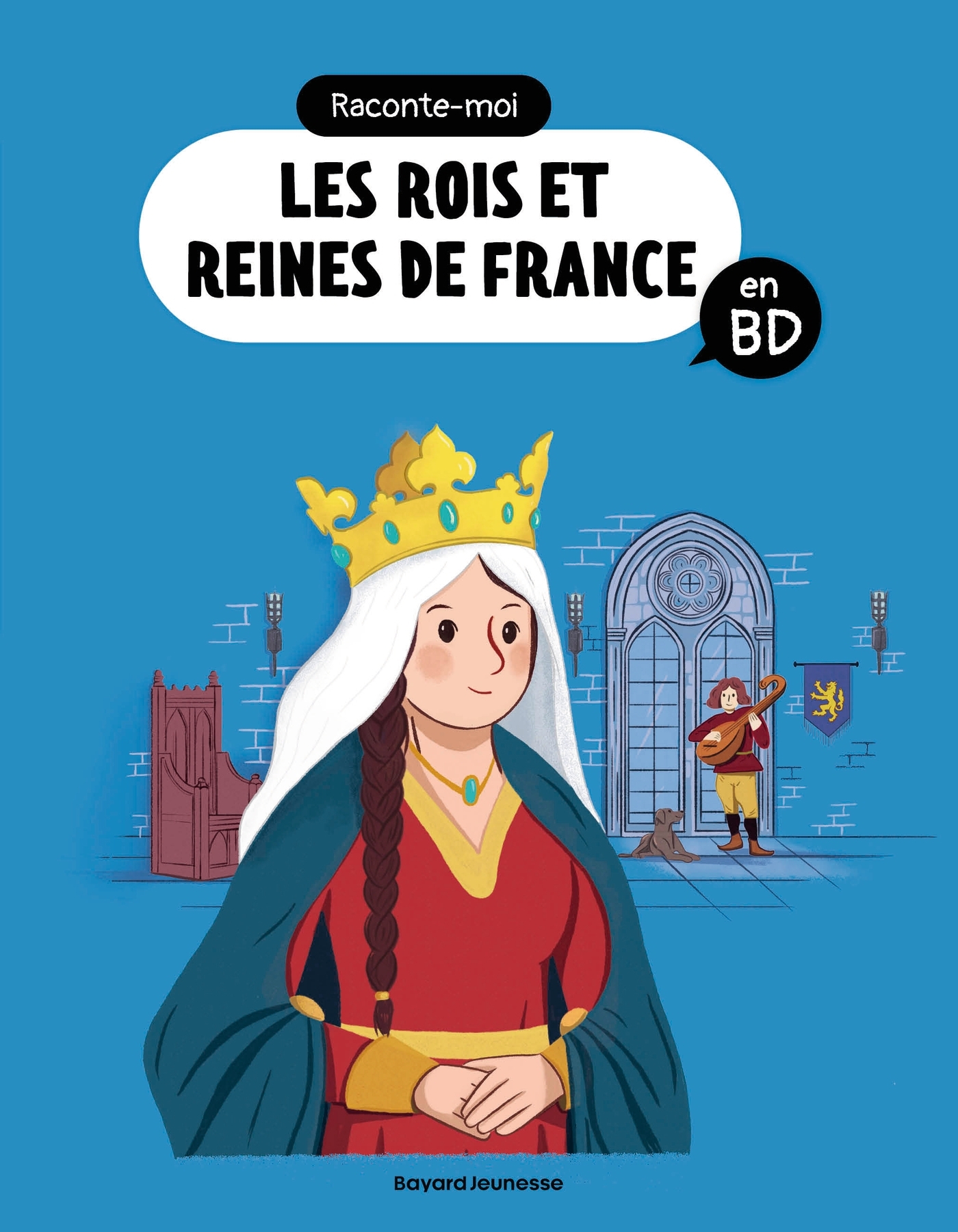 Raconte-moi les rois et reines en BD
